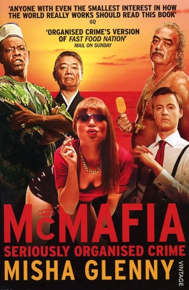 Misha Glenny - McMafia: Seriously Organised Crime book cover