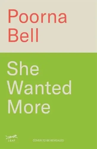Poorna Bell - She Wanted More book cover