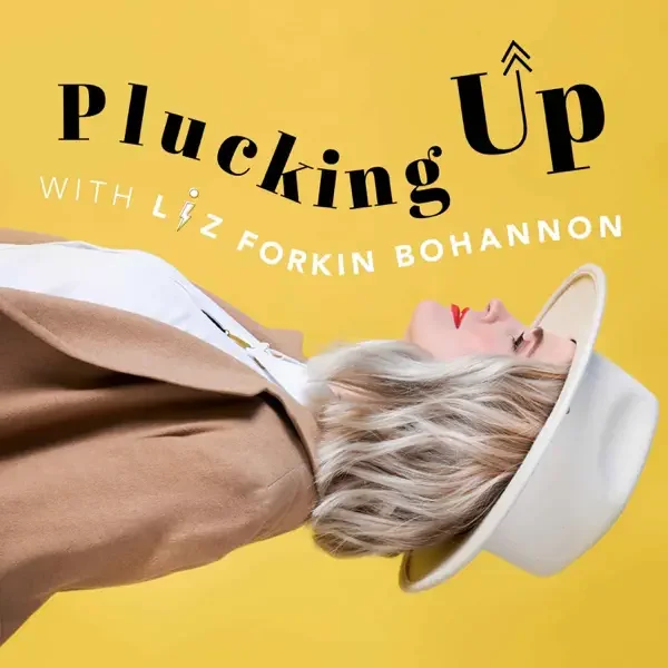 Plucking Up Podcast