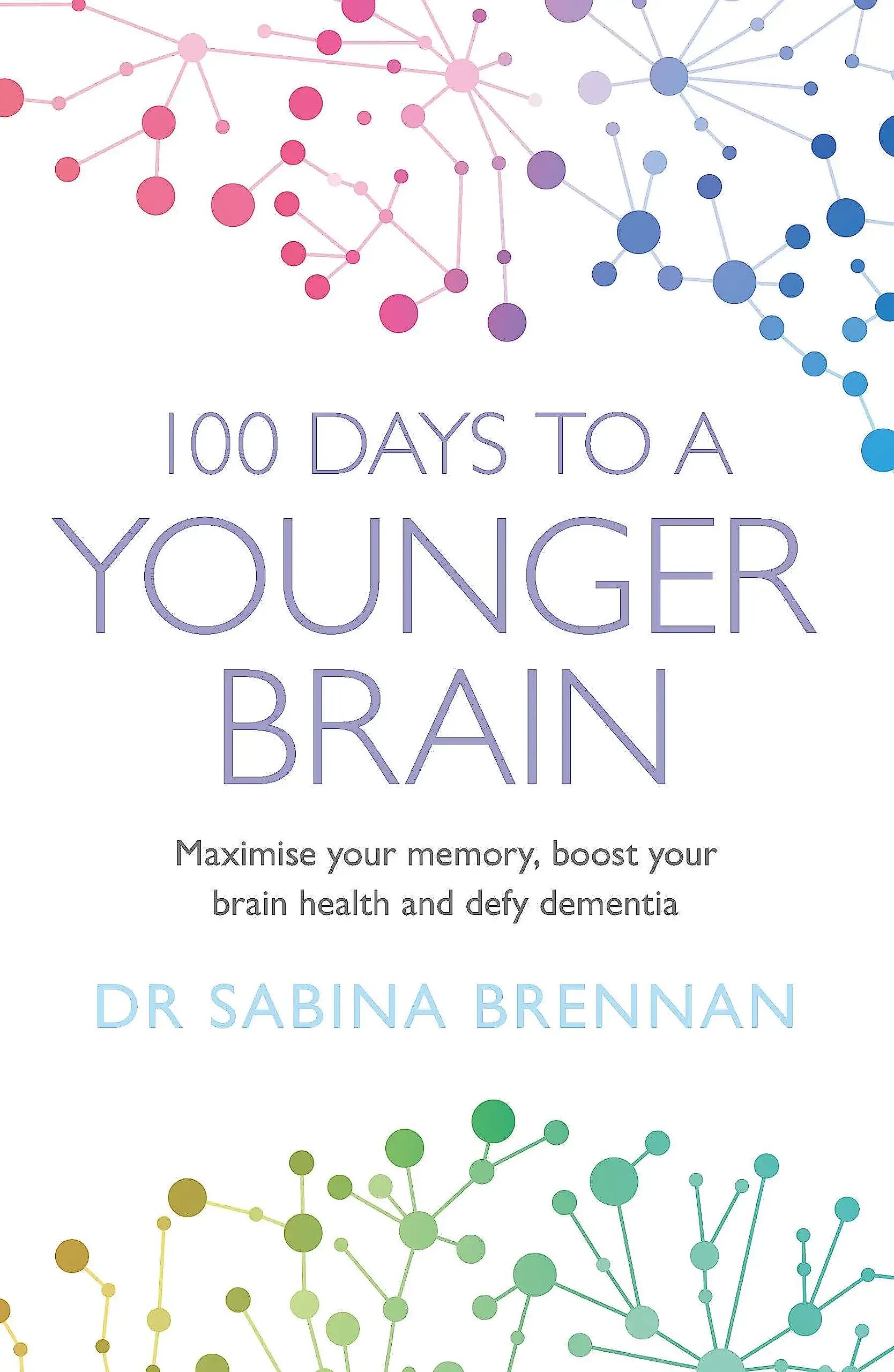 Sabina Brennan - 100 Days to a Younger Brain book cover