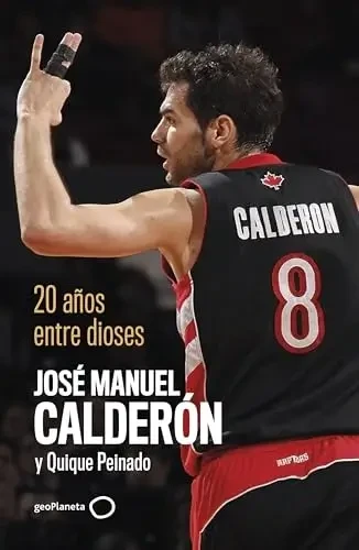 José Manuel Calderón - 20 Years Among Gods book cover