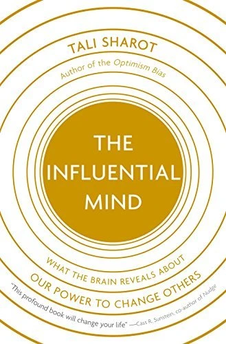 Tali Sharot - The Influential Mind book cover