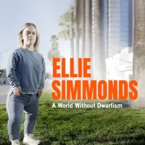 Ellie Simmonds - A World without Dwarfism book cover