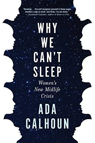 Ada Calhoun - Why We Can't Sleep book cover