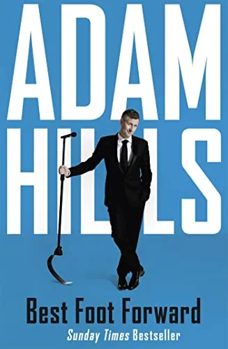 Adam Hills - Best Foot Forward book cover