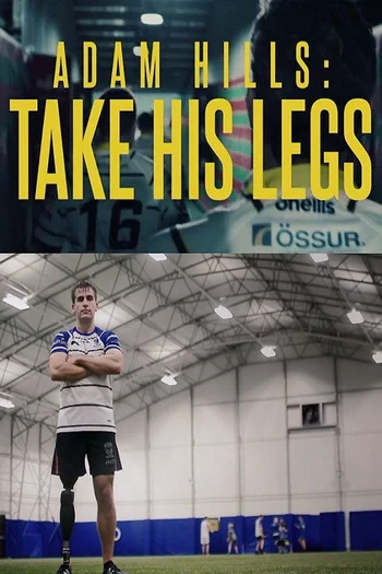 Take His Legs, a film by Adam Hills