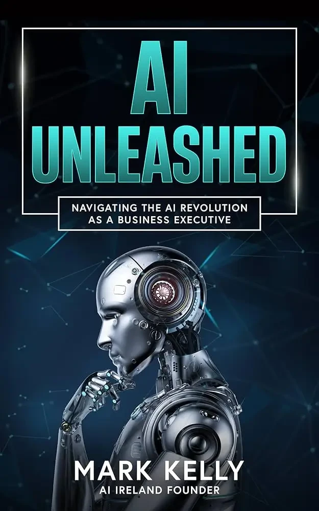 Mark Kelly - AI Unleashed book cover