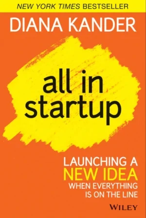Diana Kander - All In Startup book cover