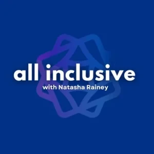 Wema Hoover - "All Inclusive” podcast cover