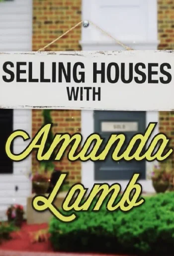 Amanda Lamb - Selling Houses with Amanda Lamb TV show cover
