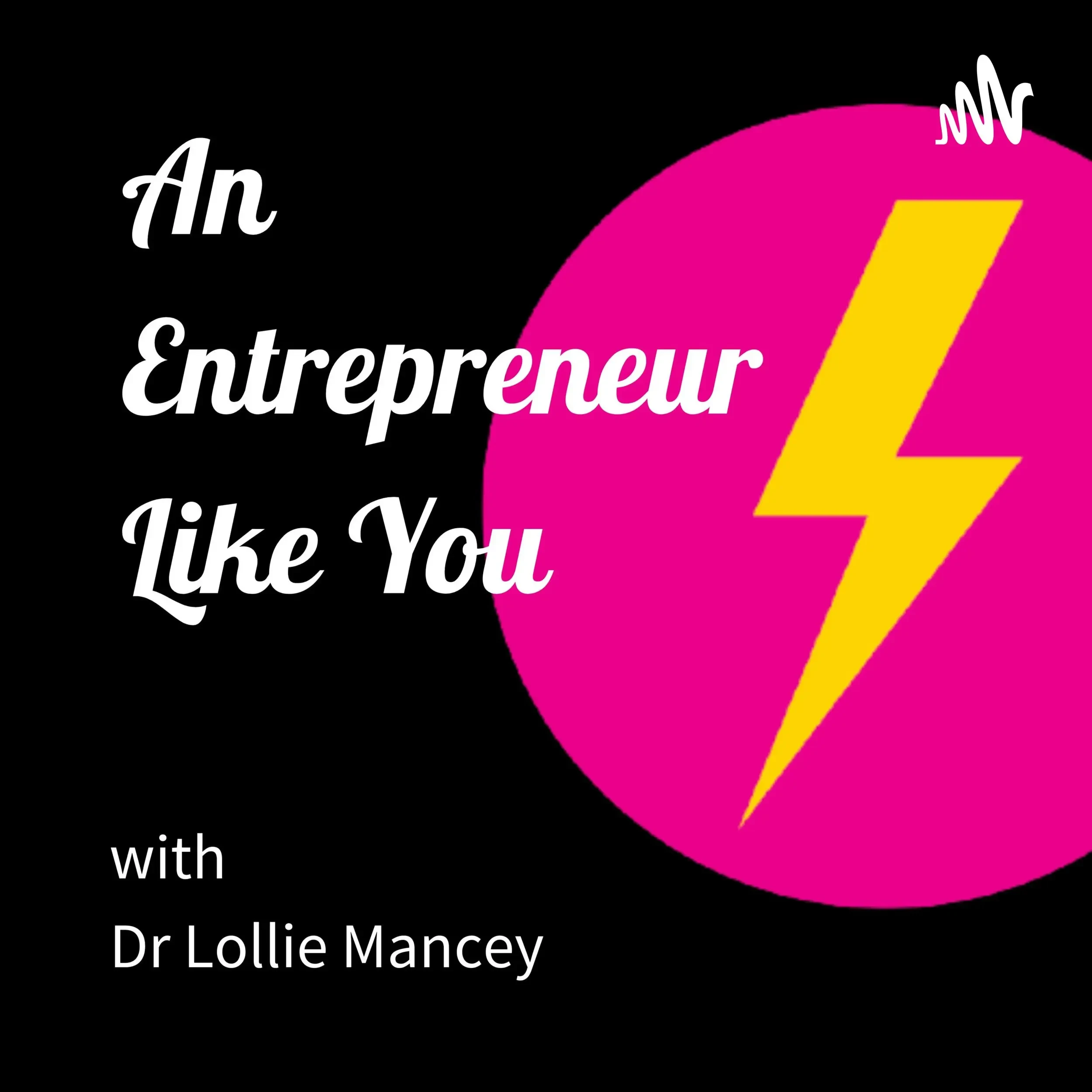 Lollie Mancey - An Entrepreneur Like You book cover