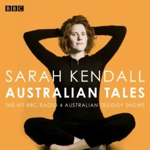 Sarah Kendall - Australian Tales book cover