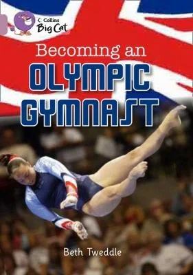 Beth Tweddle - Becoming an Olympic Gymnast book cover