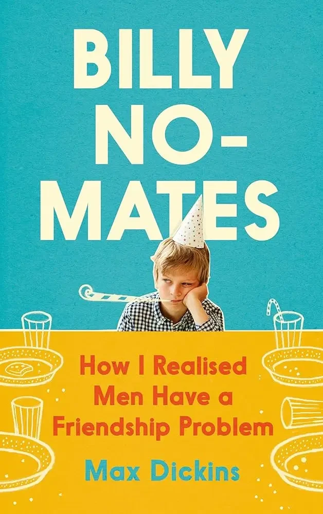Max Dickins - Billy No-Mates book cover