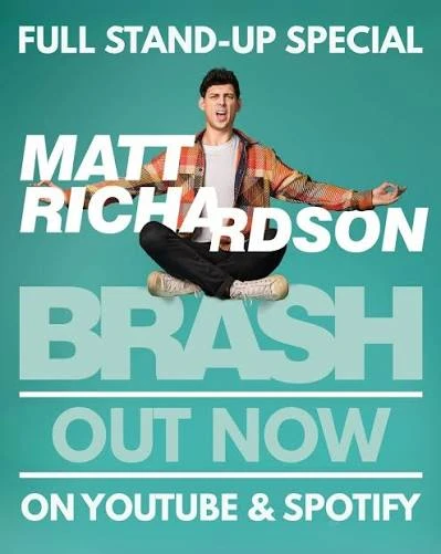 Matt Richardson - Brash poster