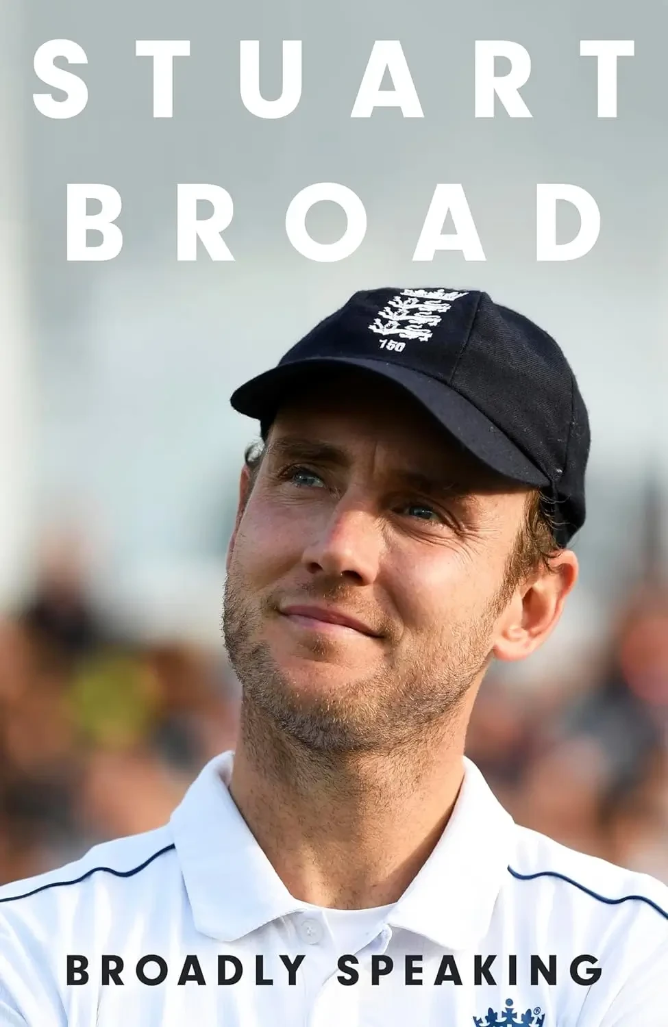 Stuart Broad - Broadly Speaking book cover