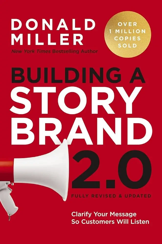 Donald Miller - Building a StoryBrand 2.0 book cover