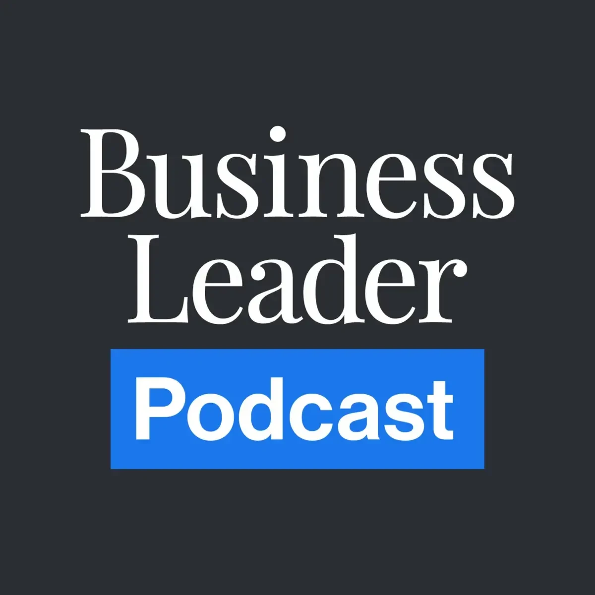Alex Depledge - Business Leader podcast cover