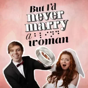 Lucy Edwards - But I'd Never Marry a Blind Woman podcast cover
