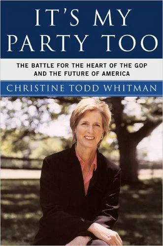Christine Todd Whitman - It's My Party Too book cover