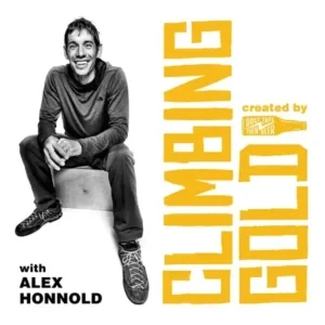 Alex Honnold - Climbing Gold podcast cover