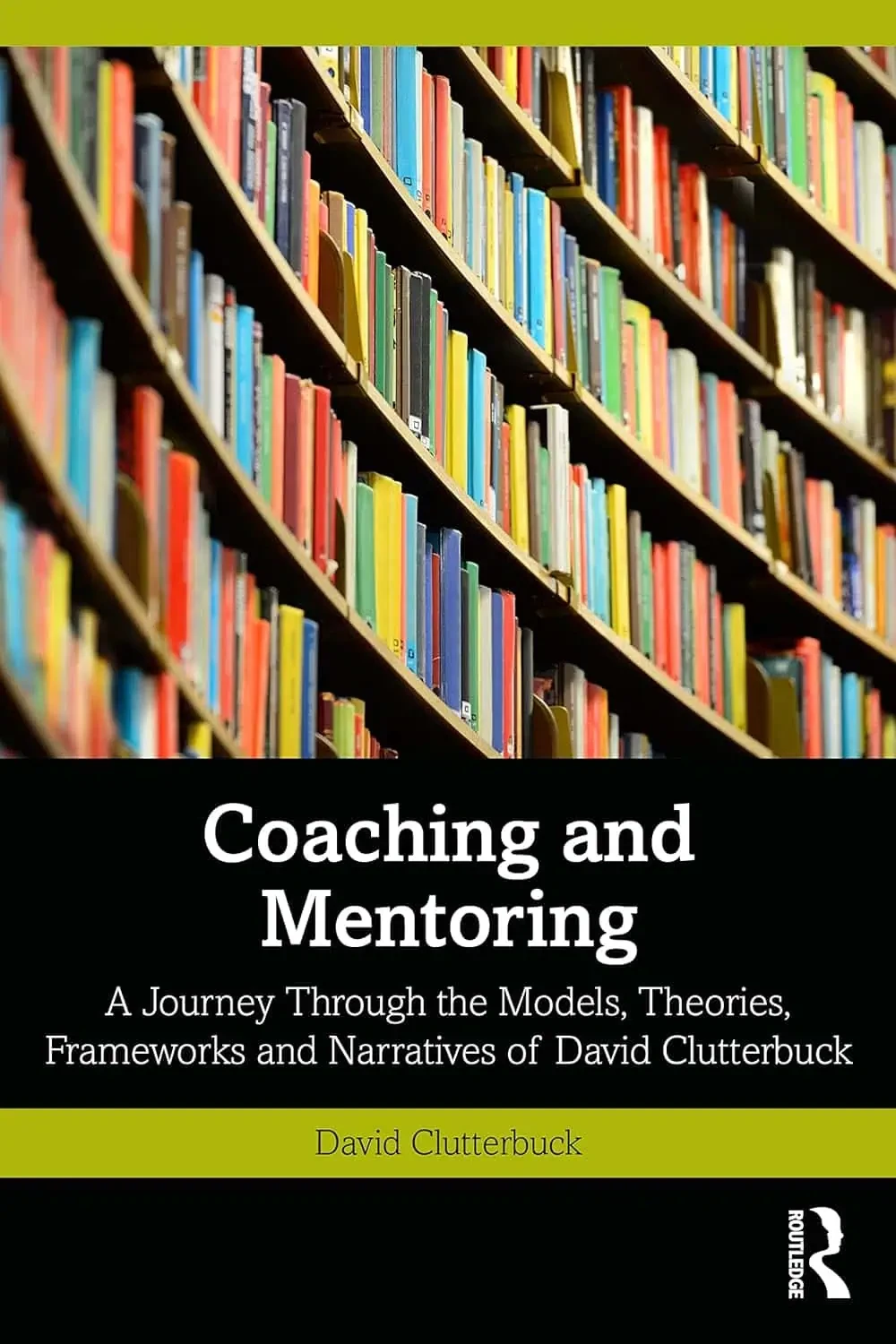 David Clutterbuck - Coaching And Mentoring book cover