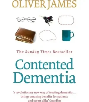 Oliver James - Contented Dementia book cover