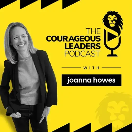 Nishma Patel Robb - The Courageous Leaders Podcast E112: Empowered Living: Trusting Yourself, Embracing Change, And Pushing Boundaries podcast cover