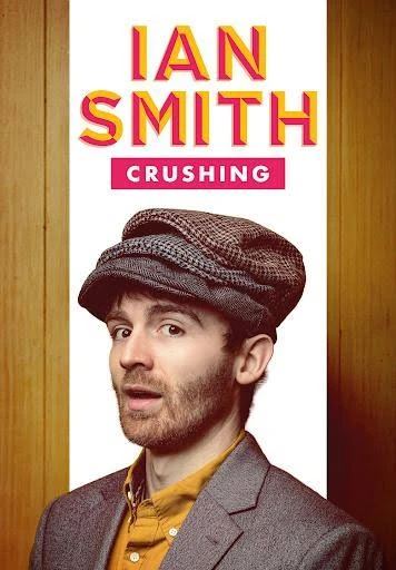 Ian Smith - Crushing TV special poster