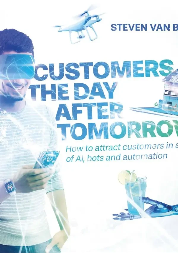 Steven Van Belleghem - Customers The Day After Tomorrow book cover