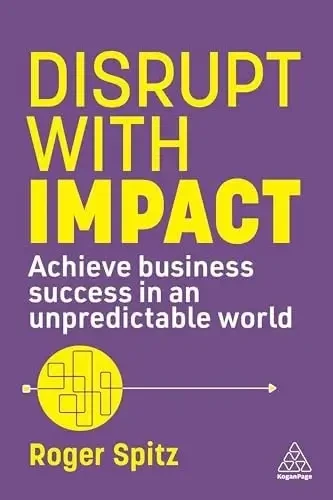 Roger Spitz - Disrupt With Impact book cover
