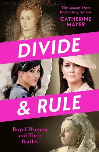 Catherine Mayer - Divide and Rule book cover