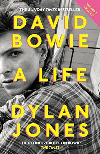 Dylan Jones - David Bowie: A Life book cover
