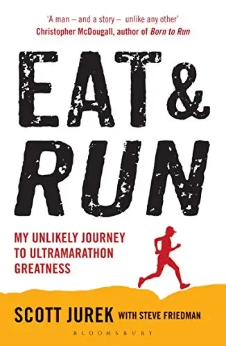 Scott Jurek - Eat And Run book cover