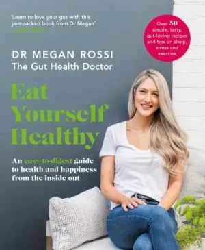 Megan Rossi - Eat Yourself Healthy book cover
