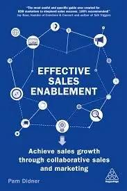 Pam Didner - Effective Sales Enablement book cover