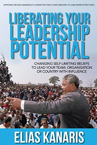 Elias Kanaris - Liberating Your Leadership Potential book cover