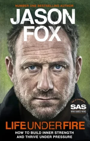 Jason Fox - Life Under Fire book cover