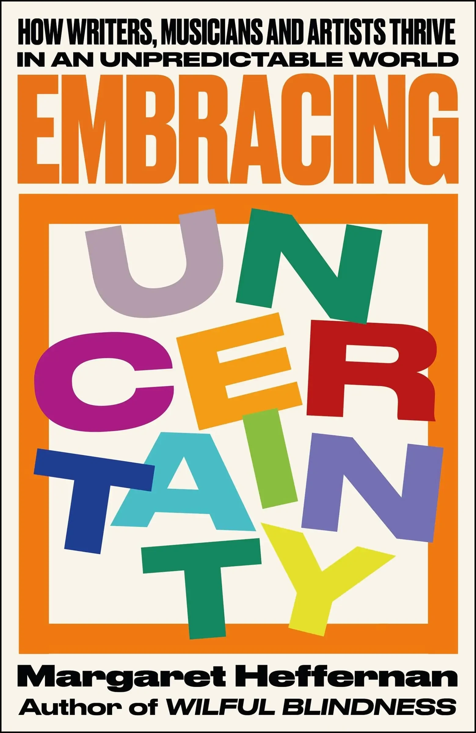 Margaret Heffernan - Embracing Uncertainty book cover