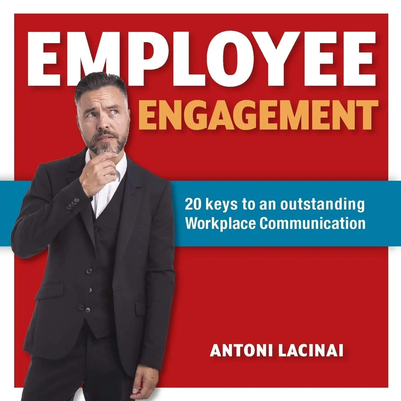 Antoni Lacinai - Employee Engagement book cover