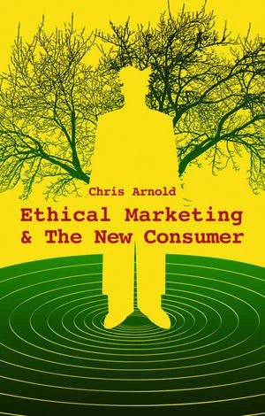 Chris Arnold - Ethical Marketing and the New Consumer book cover