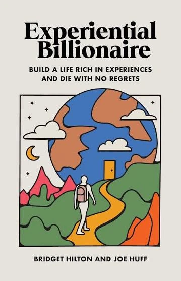 Experiential Billionaire