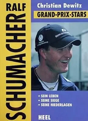 Ralf Schumacher - F1 Grand Prix Stars - Ralf Schumacher book cover