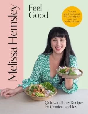 Melissa Hemsley - Feel Good book cover