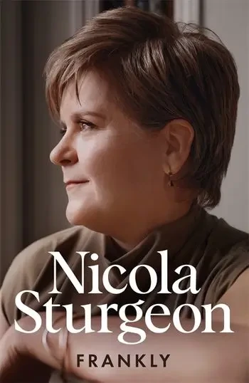 Nicola Sturgeon - Frankly by Nicola Sturgeon book cover book cover