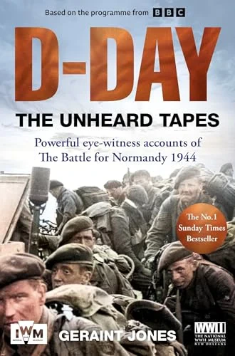 Geraint Jones - D-Day: The Unheard Tapes book cover