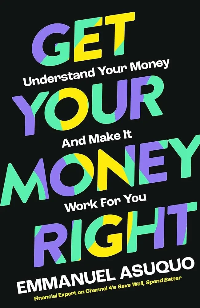 Emmanuel Asuquo - Get Your Money Right book cover