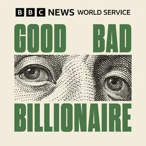 Good Bad Billionare Podcast
