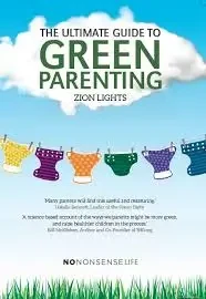 Zion Lights - The Ultimate Guide to Green Parenting book cover