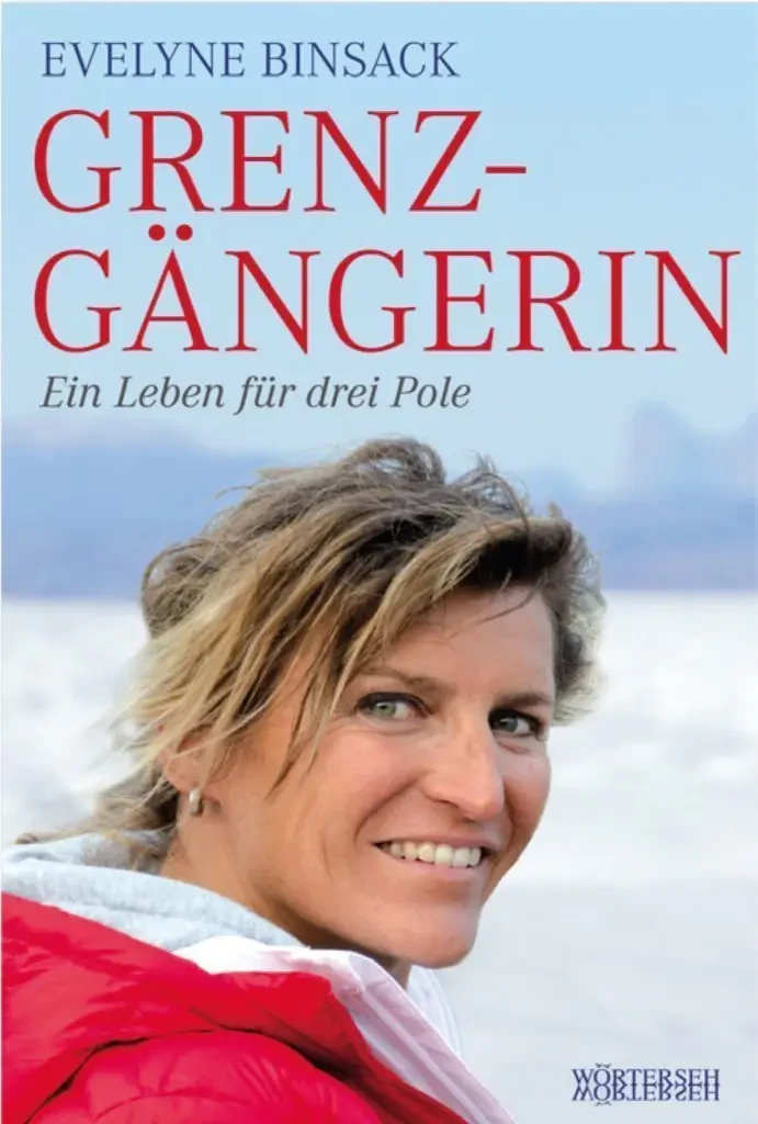 Evelyne Binsack - GrenzgäNgerin – Ein Leben FüR Drei Pole book cover